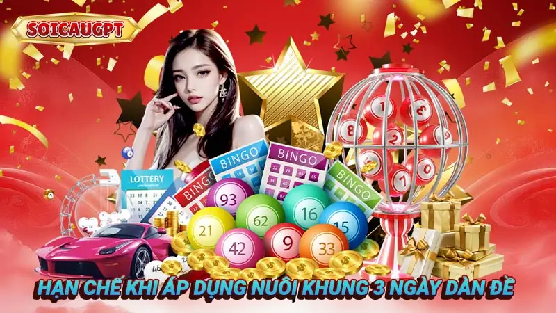 Hạn chế khi áp dụng nuôi khung 3 ngày dàn đề 