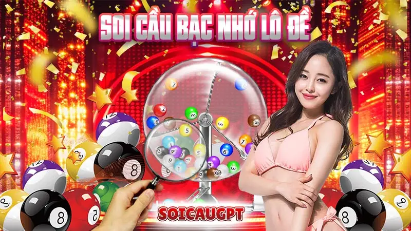 Soi cầu bạc nhớ lô đề