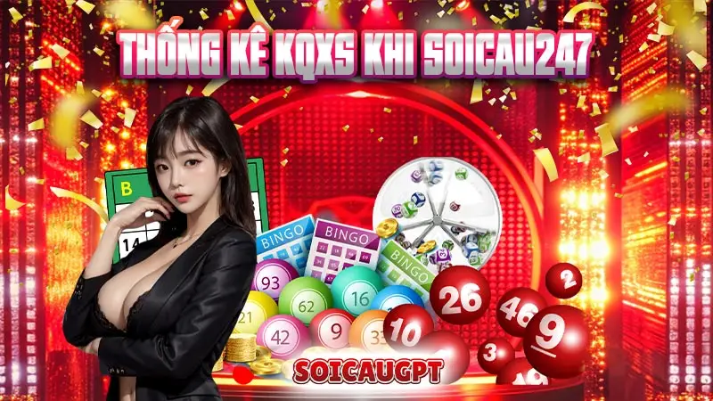 Thống kê KQXS khi soicau247