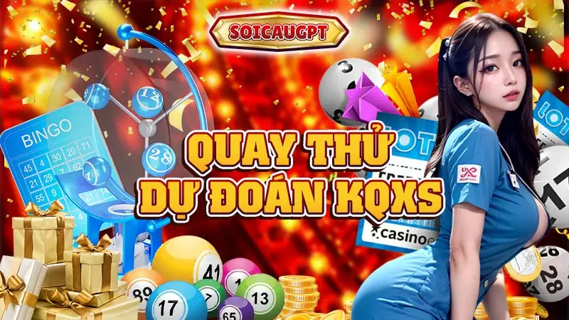 Quay thử dự đoán KQXS