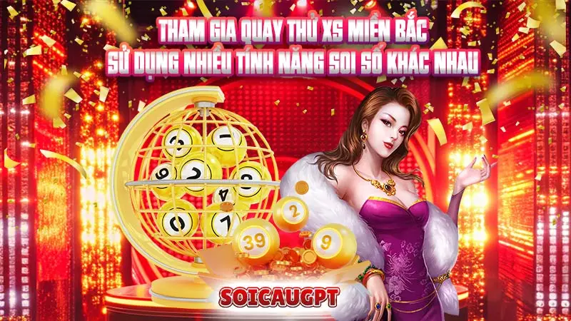 Tham gia quay thử XS miền Bắc sử dụng nhiều tính năng soi số khác nhau 