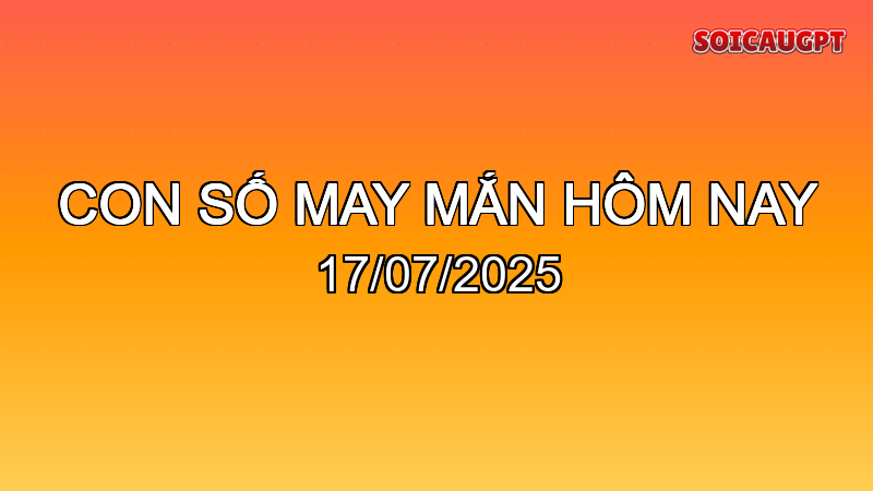 con so may man 2025 07 17 1752670873